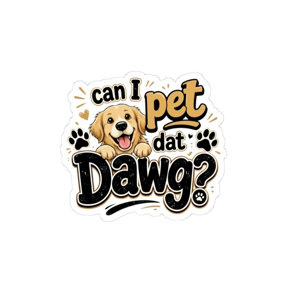Three Dog Acres Can I Pet Dat Dawg? Kiss-Cut Sticker Golden Retriever Paw Print